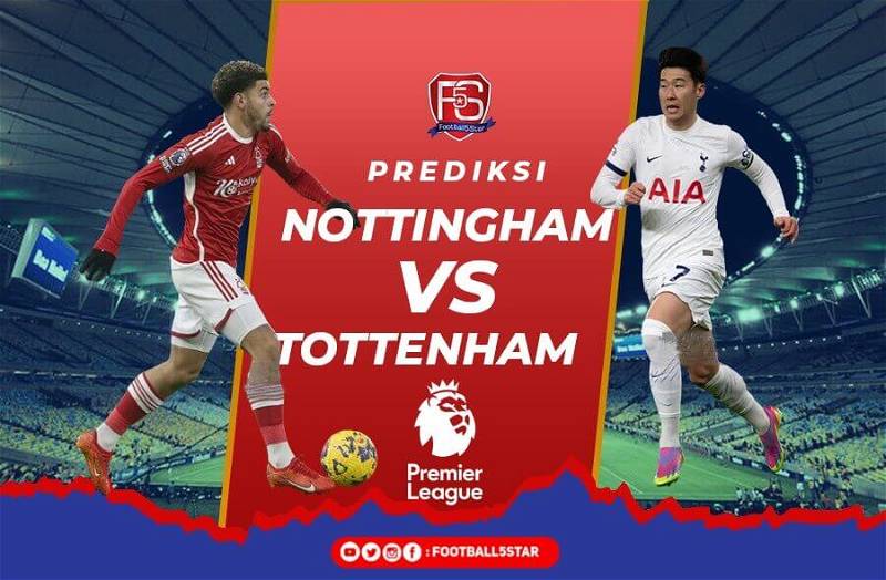 Nottingham Forest Vs Tottenham Hotspur – Gentongpos